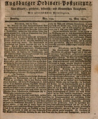 Augsburger Ordinari Postzeitung von Staats-, gelehrten, historisch- u. ökonomischen Neuigkeiten (Augsburger Postzeitung) Freitag 25. Mai 1832