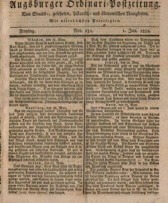 Augsburger Ordinari Postzeitung von Staats-, gelehrten, historisch- u. ökonomischen Neuigkeiten (Augsburger Postzeitung) Freitag 1. Juni 1832