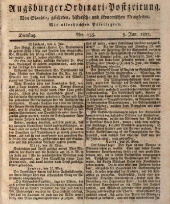 Augsburger Ordinari Postzeitung von Staats-, gelehrten, historisch- u. ökonomischen Neuigkeiten (Augsburger Postzeitung) Dienstag 5. Juni 1832
