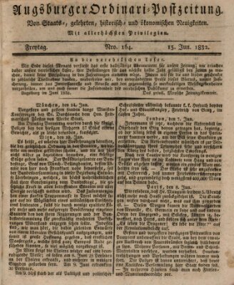 Augsburger Ordinari Postzeitung von Staats-, gelehrten, historisch- u. ökonomischen Neuigkeiten (Augsburger Postzeitung) Freitag 15. Juni 1832