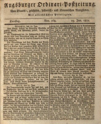 Augsburger Ordinari Postzeitung von Staats-, gelehrten, historisch- u. ökonomischen Neuigkeiten (Augsburger Postzeitung) Dienstag 19. Juni 1832