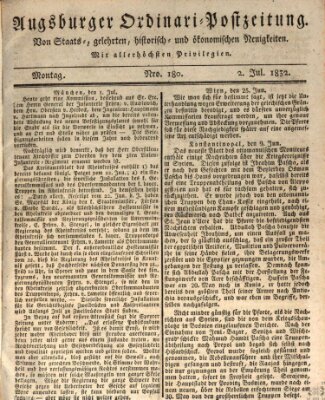 Augsburger Ordinari Postzeitung von Staats-, gelehrten, historisch- u. ökonomischen Neuigkeiten (Augsburger Postzeitung) Montag 2. Juli 1832