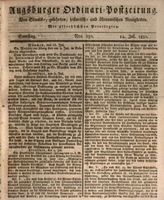 Augsburger Ordinari Postzeitung von Staats-, gelehrten, historisch- u. ökonomischen Neuigkeiten (Augsburger Postzeitung) Samstag 14. Juli 1832