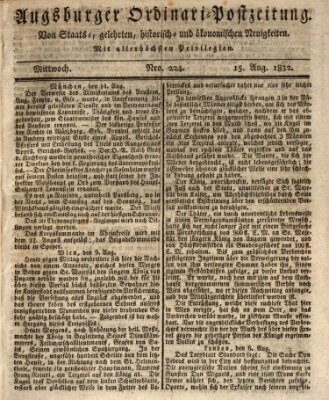 Augsburger Ordinari Postzeitung von Staats-, gelehrten, historisch- u. ökonomischen Neuigkeiten (Augsburger Postzeitung) Mittwoch 15. August 1832