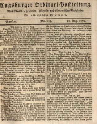 Augsburger Ordinari Postzeitung von Staats-, gelehrten, historisch- u. ökonomischen Neuigkeiten (Augsburger Postzeitung) Samstag 18. August 1832