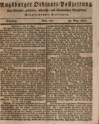 Augsburger Ordinari Postzeitung von Staats-, gelehrten, historisch- u. ökonomischen Neuigkeiten (Augsburger Postzeitung) Dienstag 28. August 1832