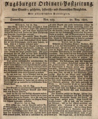Augsburger Ordinari Postzeitung von Staats-, gelehrten, historisch- u. ökonomischen Neuigkeiten (Augsburger Postzeitung) Donnerstag 30. August 1832