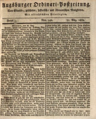 Augsburger Ordinari Postzeitung von Staats-, gelehrten, historisch- u. ökonomischen Neuigkeiten (Augsburger Postzeitung) Freitag 31. August 1832