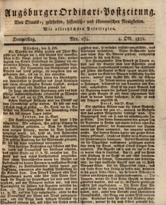 Augsburger Ordinari Postzeitung von Staats-, gelehrten, historisch- u. ökonomischen Neuigkeiten (Augsburger Postzeitung) Donnerstag 4. Oktober 1832