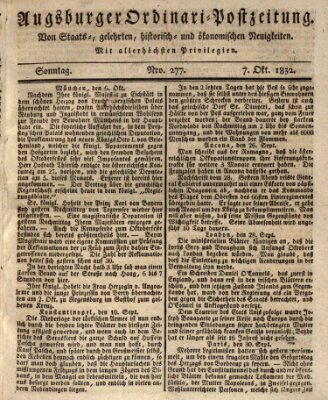 Augsburger Ordinari Postzeitung von Staats-, gelehrten, historisch- u. ökonomischen Neuigkeiten (Augsburger Postzeitung) Sonntag 7. Oktober 1832