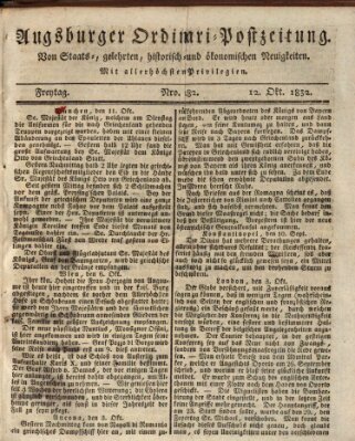 Augsburger Ordinari Postzeitung von Staats-, gelehrten, historisch- u. ökonomischen Neuigkeiten (Augsburger Postzeitung) Freitag 12. Oktober 1832