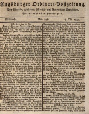 Augsburger Ordinari Postzeitung von Staats-, gelehrten, historisch- u. ökonomischen Neuigkeiten (Augsburger Postzeitung) Mittwoch 24. Oktober 1832