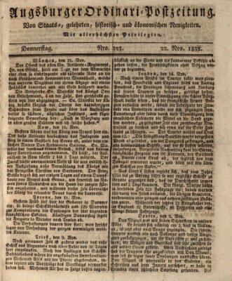 Augsburger Ordinari Postzeitung von Staats-, gelehrten, historisch- u. ökonomischen Neuigkeiten (Augsburger Postzeitung) Donnerstag 22. November 1832