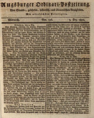 Augsburger Ordinari Postzeitung von Staats-, gelehrten, historisch- u. ökonomischen Neuigkeiten (Augsburger Postzeitung) Mittwoch 5. Dezember 1832