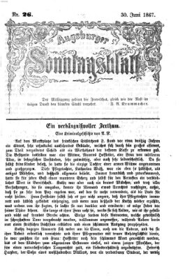 Augsburger Sonntagsblatt (Augsburger Postzeitung) Sonntag 30. Juni 1867