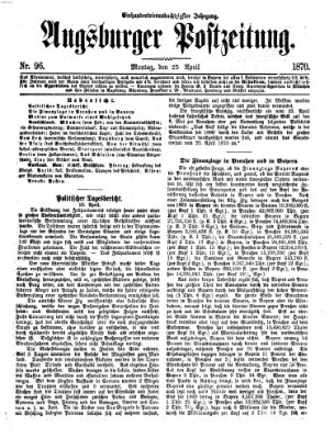 Augsburger Postzeitung Montag 25. April 1870