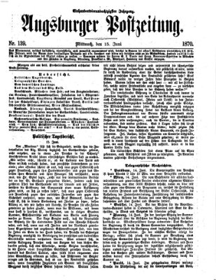 Augsburger Postzeitung Mittwoch 15. Juni 1870