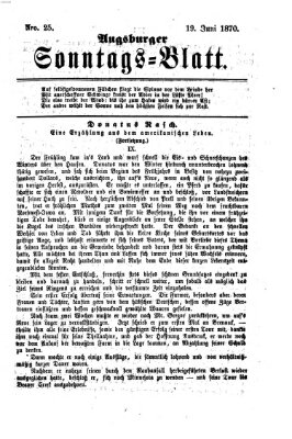 Augsburger Sonntagsblatt (Augsburger Postzeitung) Sonntag 19. Juni 1870