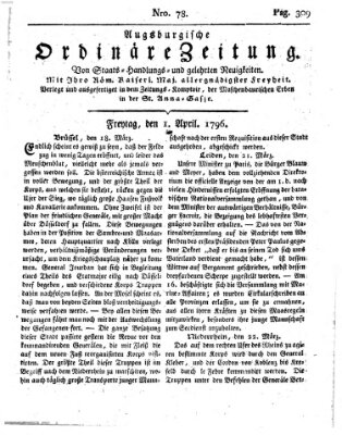 Augsburgische ordinäre Zeitung von Staats-Handlungs- und gelehrten Neuigkeiten (Augsburger Abendzeitung) Freitag 1. April 1796