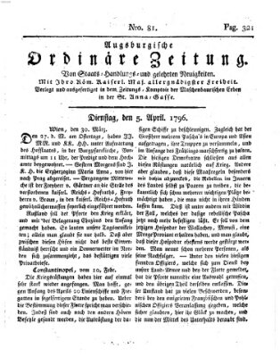 Augsburgische ordinäre Zeitung von Staats-Handlungs- und gelehrten Neuigkeiten (Augsburger Abendzeitung) Dienstag 5. April 1796