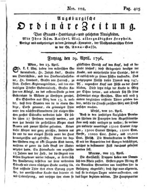 Augsburgische ordinäre Zeitung von Staats-Handlungs- und gelehrten Neuigkeiten (Augsburger Abendzeitung) Freitag 29. April 1796