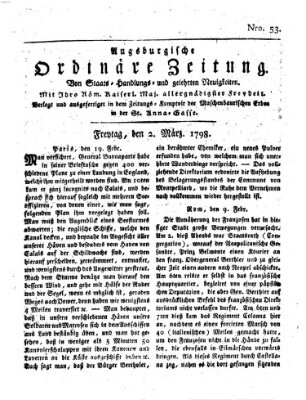 Augsburgische ordinäre Zeitung von Staats-Handlungs- und gelehrten Neuigkeiten (Augsburger Abendzeitung) Freitag 2. März 1798