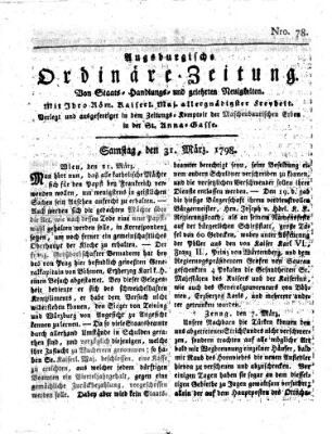 Augsburgische ordinäre Zeitung von Staats-Handlungs- und gelehrten Neuigkeiten (Augsburger Abendzeitung) Samstag 31. März 1798