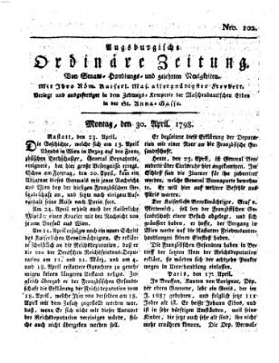 Augsburgische ordinäre Zeitung von Staats-Handlungs- und gelehrten Neuigkeiten (Augsburger Abendzeitung) Montag 30. April 1798