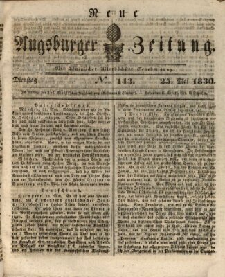 Neue Augsburger Zeitung Dienstag 25. Mai 1830