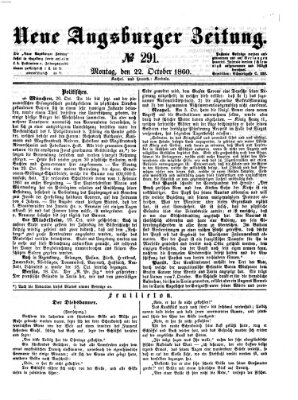 Neue Augsburger Zeitung Montag 22. Oktober 1860