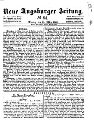 Neue Augsburger Zeitung Montag 25. März 1861