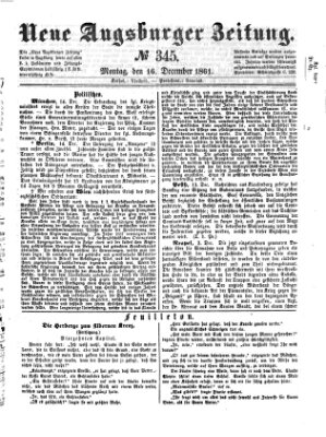 Neue Augsburger Zeitung Montag 16. Dezember 1861