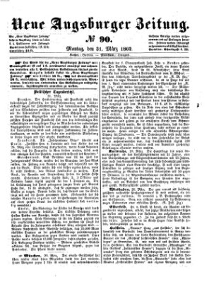 Neue Augsburger Zeitung Montag 31. März 1862