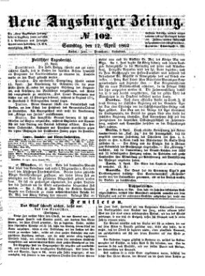 Neue Augsburger Zeitung Samstag 12. April 1862