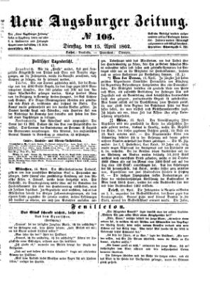 Neue Augsburger Zeitung Dienstag 15. April 1862