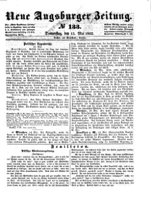 Neue Augsburger Zeitung Donnerstag 15. Mai 1862