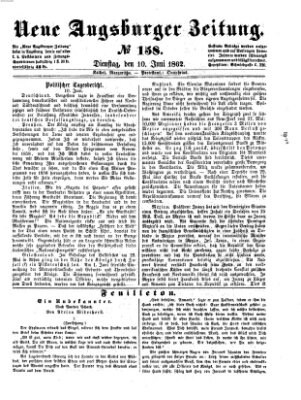 Neue Augsburger Zeitung Dienstag 10. Juni 1862