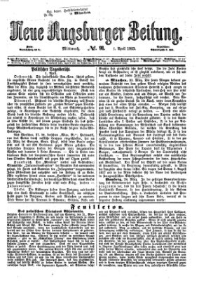 Neue Augsburger Zeitung Mittwoch 1. April 1863