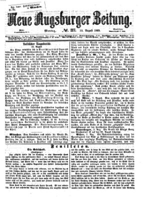 Neue Augsburger Zeitung Montag 10. August 1863