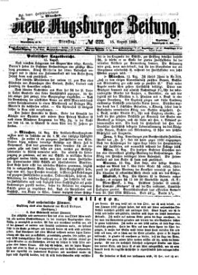 Neue Augsburger Zeitung Dienstag 15. August 1865