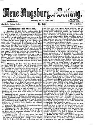 Neue Augsburger Zeitung Mittwoch 22. Mai 1867