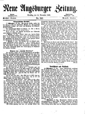 Neue Augsburger Zeitung Dienstag 14. Dezember 1869