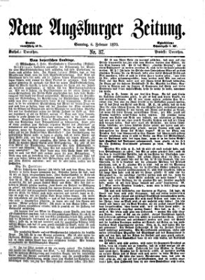 Neue Augsburger Zeitung Sonntag 6. Februar 1870