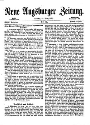 Neue Augsburger Zeitung Dienstag 22. März 1870