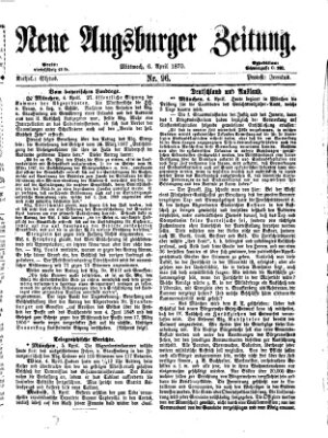 Neue Augsburger Zeitung Mittwoch 6. April 1870