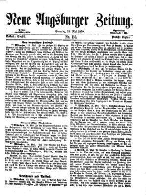 Neue Augsburger Zeitung Sonntag 15. Mai 1870