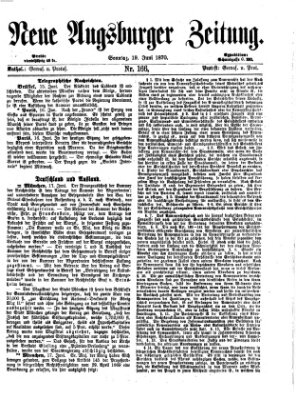 Neue Augsburger Zeitung Sonntag 19. Juni 1870