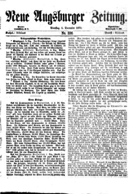 Neue Augsburger Zeitung Dienstag 6. Dezember 1870