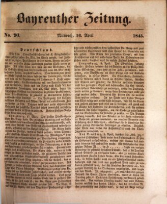 Bayreuther Zeitung Mittwoch 16. April 1845