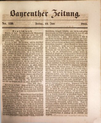 Bayreuther Zeitung Freitag 13. Juni 1845